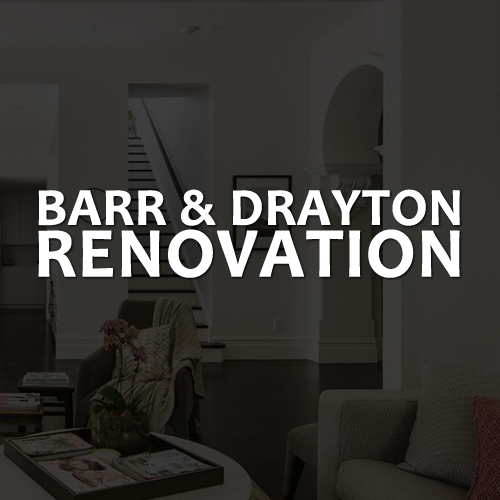 Barr & Drayton Renovation