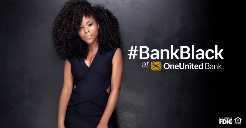 The Black Owned Bank | Bank Black at the OneUnited Bank